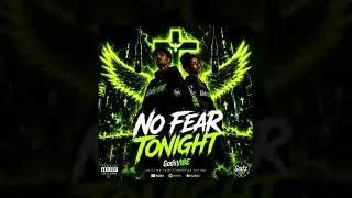 Thumbnail: God'sVIBE - NO FEAR TONIGHT | Christian Trap