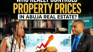 Thumbnail: WHO REALLY CONTROLS PROPERTIES PRICES IN ABUJA 📈🏡📌