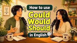 Thumbnail: How to use Could - Would & Should in English | Learn English with Real Conversations Podcast