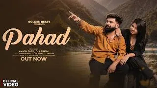 Thumbnail: Pahad (Official Video) | Akash Jassi, Dia Singh | Krishan Mandha | New Haryanvi Songs Haryanavi 2026