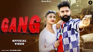 Thumbnail: Gang (Official Video) | Lokesh Prajapati |  Akash Jassi, Anu Kashyap | New Haryanvi Song 2024