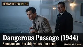 Thumbnail: Dangerous Passage 1944 Film Noir | Robert Lowery Batman Actor | Full Movie HD