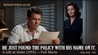 Thumbnail: A Life at Stake (1955) | Angela Lansbury | Full Film Noir Movie Remastered