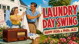 Thumbnail: Laundry Day Swing ☀️ Happy 1930s & 1940s Vintage Jazz for a Cheerful Day at Home