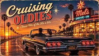 Thumbnail: Cruising Oldies • Classic Love Songs of the 50s & 60s