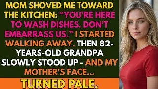 Thumbnail: My Mom Shoved Me Toward the Kitchen: “You’re Here to Wash Dishes”—Then 82-Year-Old Grandpa Stood Up