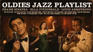 Thumbnail: Frank Sinatra, Ella Fitzgerald, Louis Armstrong, Nat King Cole 🎙️Oldies Jazz Playlist 50's 60's 70's