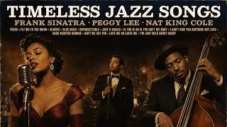 Thumbnail: Frank Sinatra, Peggy Lee, Nat King Cole, Louis Armstrong 🎙️ Vintage Jazz Songs 50's 60's 70's