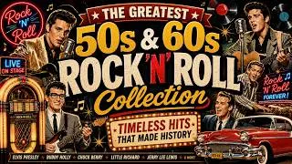 Thumbnail: The Greatest 50s & 60s Rock N Roll Collection | Timeless Hits That Made History