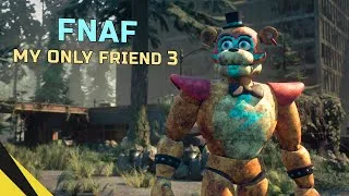 Thumbnail: FIVE NIGHTS AT FREDDY’S: MY ONLY FRIEND 3 | FNAF Animation