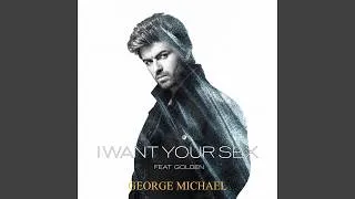 Thumbnail: George Michael - I Want Your Sex (Golden - Edit) [Audio HQ]