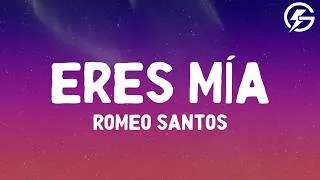Thumbnail: Romeo Santos - Eres Mía (Lyrics)