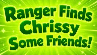 Thumbnail: Ranger Finds Chrissy Some Friends!