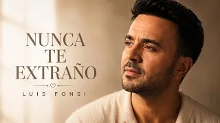 Thumbnail: Luis Fonsi Inspired — Nunca Te Extraño | Canción de Desamor, Superación y Adiós 💔