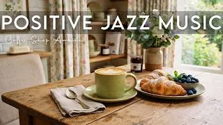 Thumbnail: Positive Jazz Music ☕ Bossa Nova instrumental for Holiday, Studying and Great Moods