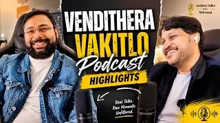 Thumbnail: Vendithera Vaakitlo Podcast Highlights 😊❤️ #GoldenTalksWithShivanag #venditheravaakitlo