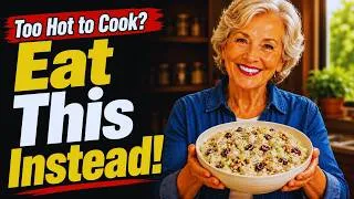 Thumbnail:  10 Easy No-Cook Healthy Meals When It’s Too Hot to Cook