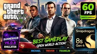 Thumbnail: GTA 5 Bannerhub v6.0.8 Emulator Snapdragon 8s Gen 4
