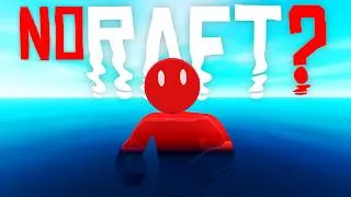 Thumbnail: Can You Beat Raft Without A Raft?