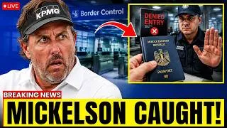 Thumbnail: 🚨 PHIL MICKELSON MELTDOWN! Border Control BLOCKS His SHOCKING Middle Eastern Passport Loophole!