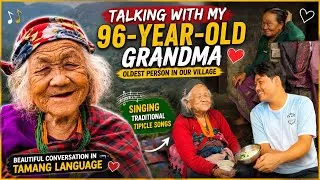 Thumbnail: Talking with My 96-Year-Old Grandma ❤️ | Oldest Person in Our Village | Traditional Tamang language 