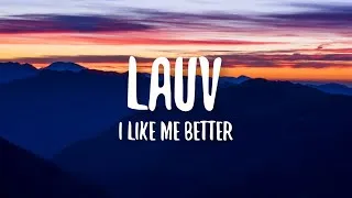 Thumbnail: Lauv - I Like Me Better (Lyrics)