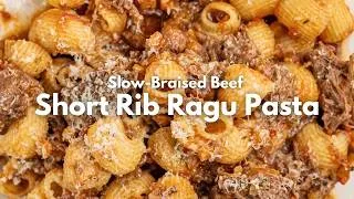 Thumbnail: Slow-Braised Beef Short Rib Ragu Pasta | How to Make Beef Ragu from Scratch