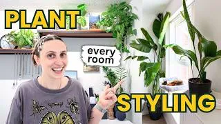 Thumbnail: How I Style Plants Around the Rest of My Home 🪴