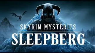 Thumbnail: You Will Fall Asleep To This Skyrim Mysteries Iceberg