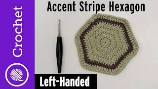 Thumbnail: Crochet the Accent Stripe Hexagon (Left Handed)