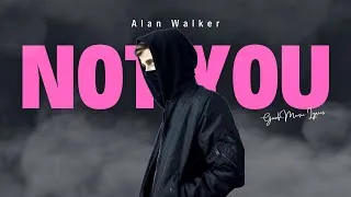 Thumbnail: Not You - Alan Walker Ft Emma Stainbakken (Lirik Terjemahan) Speed Up + Reverb