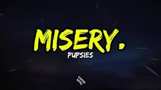 Thumbnail: pupsies - misery. (Lyrics)