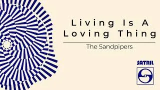 Thumbnail: The Sandpipers - Living is a Lovin' Thing