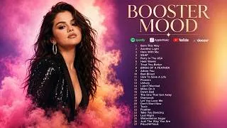 Thumbnail: POP HITS 2026 🔥 Selena Gomez | Booster Mood Mix, Top Pop Songs, Trending Hits & Feel Good Music