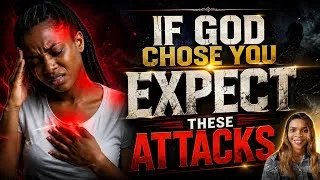 Thumbnail: IF GOD CHOSE YOU, THESE 6 ATTACKS WILL COME || Goody Inspired 