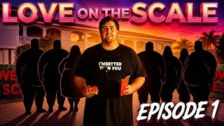 Thumbnail: Love On The Scale Episode 1