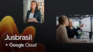 Thumbnail: New Way Now: Jusbrasil Soluções uses Gemini to democratize legal intelligence for millions in Brazil