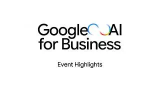Thumbnail: [Korea] Google AI for Business Highlights