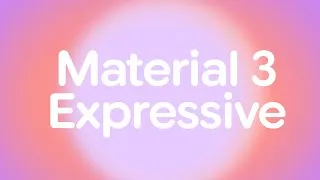 Thumbnail: Introducing: Material 3 Expressive