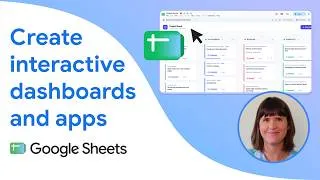 Thumbnail: How to create interactive dashboards and apps in Google Sheets
