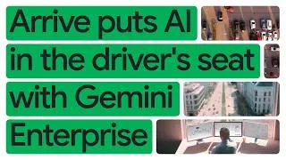 Thumbnail: How Arrive keeps people—and business—moving with Google AI