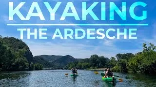 Thumbnail: Kayaking the Ardeche Gorge, France 2023 - A Cinematic Travel Film