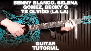 Thumbnail: Benny Blanco, Selena Gomez & Becky G – Te Olvido (La La) | How To Play on Guitar