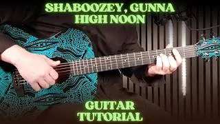 Thumbnail: Shaboozey & Gunna – High Noon | How To Play on Guitar