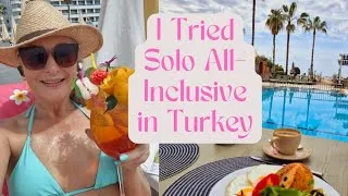 Thumbnail: I Tried Solo All-Inclusive in Turkey - Was it Worth it? 