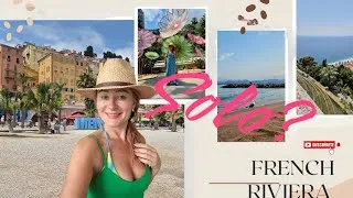 Thumbnail: Solo Female Travel in the French Riviera 🇫🇷 | 5 Dreamy Destinations + Honest Tips!