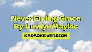 Thumbnail: Never Ending Grace │ By  Luvilyn Maylas │ Karaoke Version