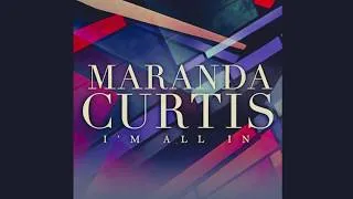 Thumbnail: Maranda Curtis  - I'm All In