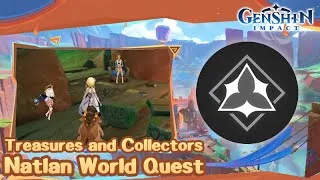Thumbnail: Treasures and Collectors - Natlan World Quest - Genshin Impact