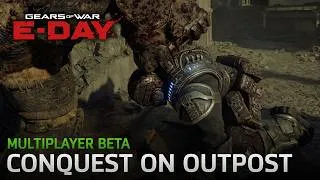 Thumbnail: Outpost Gameplay (Conquest) | Gears of War: E-Day Multiplayer Beta Preview